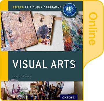 9780198377931, IB Visual Arts Online Course Book: Oxford IB Diploma Programme