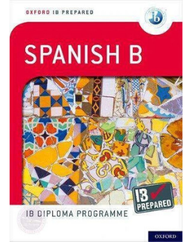 9780198424741: IB Spanish B: Skills & Practice