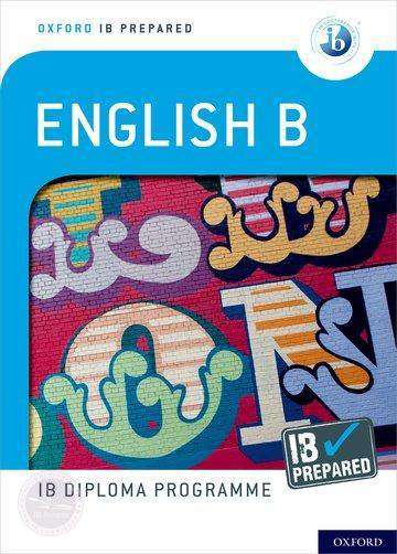 9780198434405, Oxford IB Diploma Programme: IB Prepared: English B (Online)