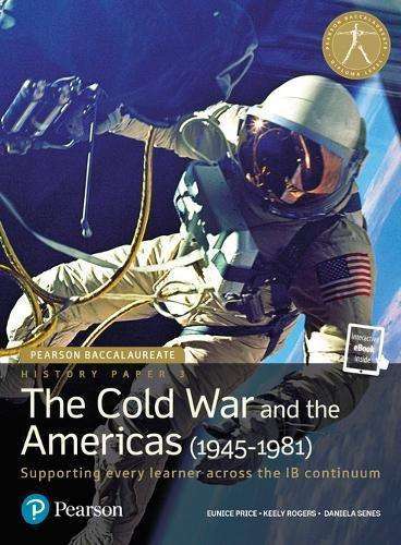 9780435183127, Pearson IB Baccalaureate History Paper 3: The Cold War and the Americas (1945-1981)