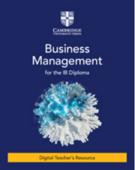 Business Management for the IB Diploma Digital Teacher Resource