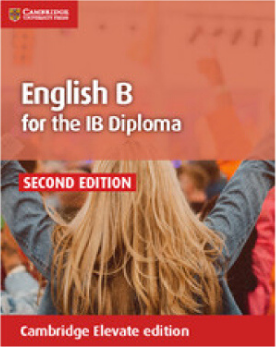 9781108434782, English B for the IB Diploma Coursebook Cambridge Elevate Edition (2 Y