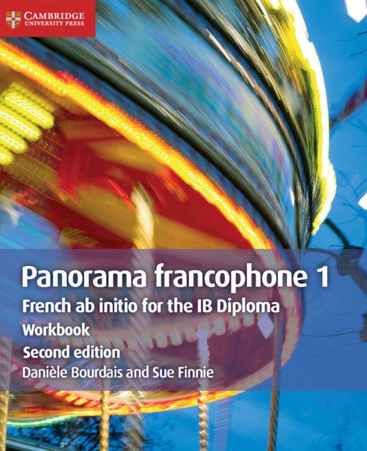 9781108467247 Panorama francophone 1 Workbook: French ab Initio - IB Source Education