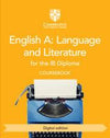 English A: Language and Literature for the IB Diploma Coursebook with Digital Access (2 years)