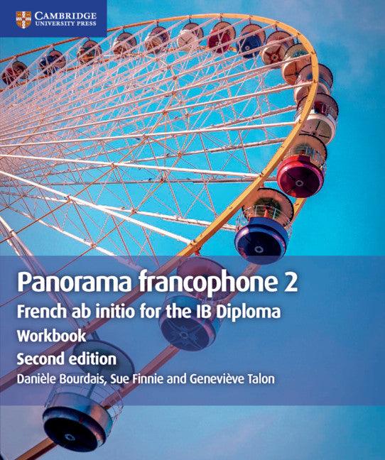 9781108707374 Panorama francophone 2 Workbook: French ab initio - IB Source Education