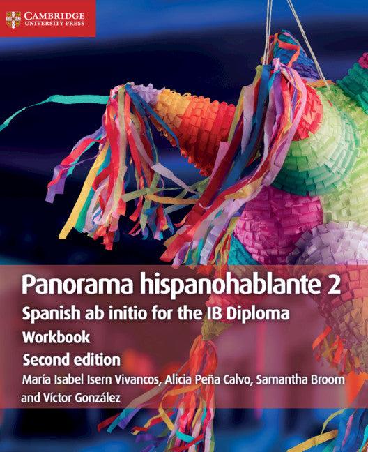 9781108720359 Panorama hispanohablante Workbook 2: Spanish ab initio - IB Source Education