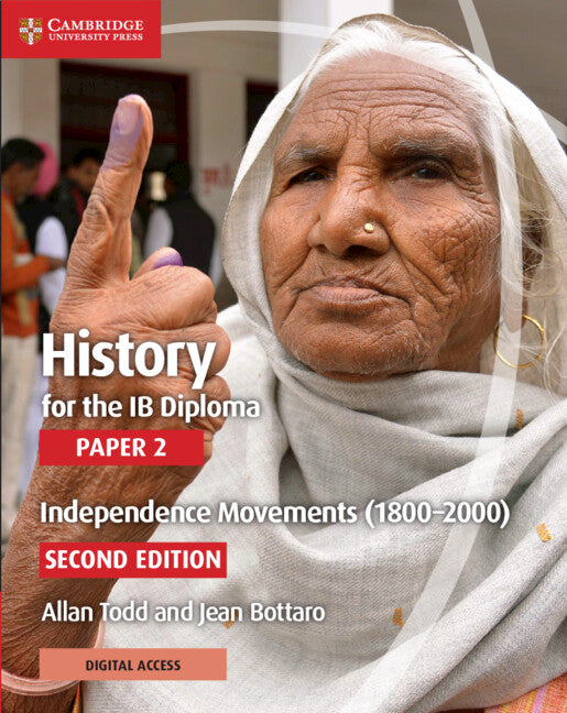 History for the IB Diploma: Paper 2: Independence Movements Coursebook with Digital Access (2 years)