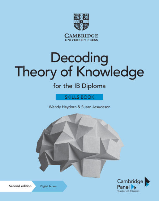 Decoding Theory Of Knowledge For The Ib Diploma Skills Book With Digit