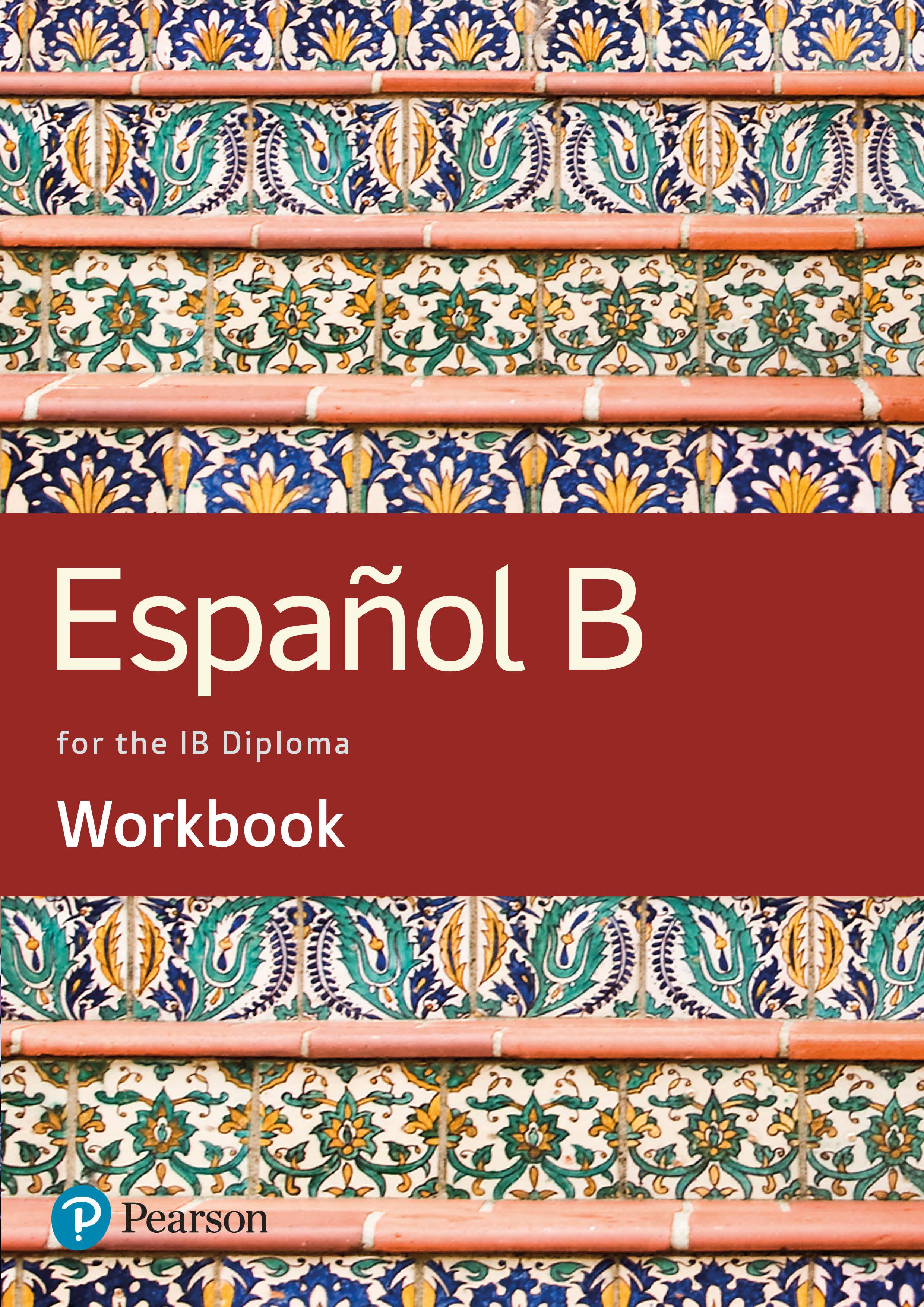 9781292331171 Español B for the IB Diploma Student Workbook - IB Source Education