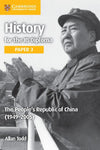 History for the IB Diploma Paper 3: The People's Republic of China (1949-2005) - IB Source Education