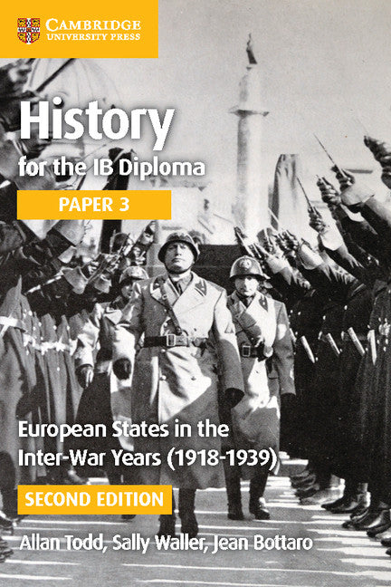 IB Diploma: History for the IB Diploma Paper 3: European States in the Interwar Years (1918-1939)