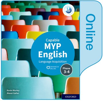 MYP English Language Acquisition (Capable) Enhanced Online Book (New 2021) (9781382010795)
