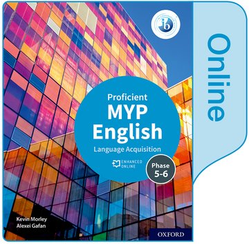 MYP English Language Acquisition (Proficient) Enhanced Online Book (New 2021) (9781382010870)