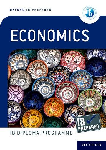 9781382033893 Oxford IB Diploma Programme: IB Prepared Economics - IB Source Education