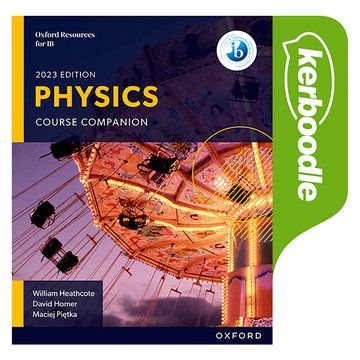 IB Diploma Physics Course Companion Kerboodle