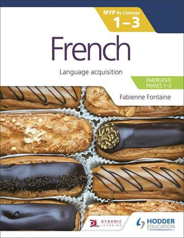 9781398302297 French for the MYP 1/3 by Concept (Emergent/Phases 1/2) - IB Source Education