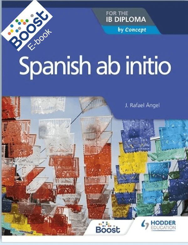 Spanish ab initio for the IB Diploma: by Concept - IB Source Education