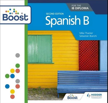 9781398341364 Spanish B for the IB Diploma Second edition Boost Teacher Resource - IB Source Education