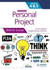 Personal Project for the IB MYP 4&5: Skills for Success Second Edition - IB Source Education