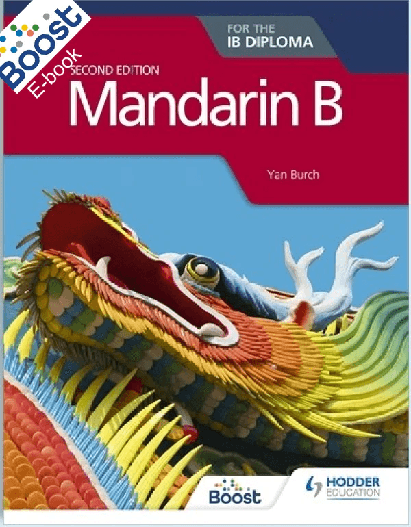 Mandarin B for the IB Diploma Second Edition - IB Source Education