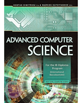 Advanced Computer Science: For the IB Diploma Program - IBSOURCE