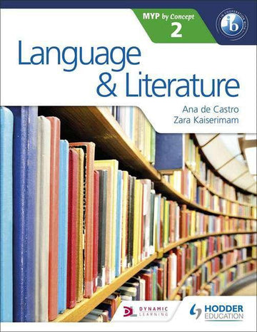 9781471880797 Language and Literature by Concept for the IB MYP 2 - IB Source Education