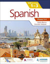 Spanish for the IB MYP 1-3 Phases 3-4 NOT YET PUBLISHED DUE APRIL 28, 2017 -Hodder Education IBSOURCE