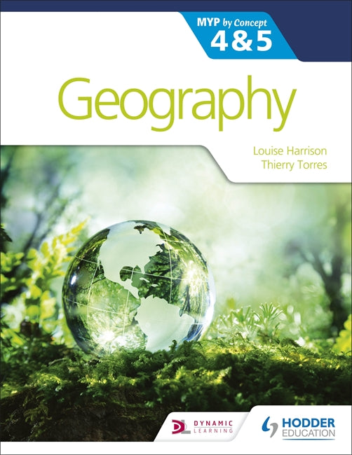 Geography for the IB MYP 4&5: by Concept (NYP due June 2019) - IBSOURCE
