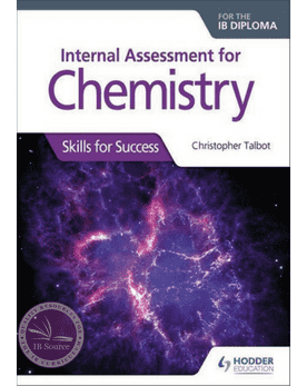 9781510432406, Internal Assessment for Chemistry for the IB Diploma: Skills for Success