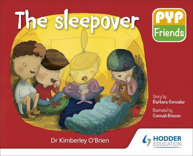 PYP Friends storybook series: The Sleepover