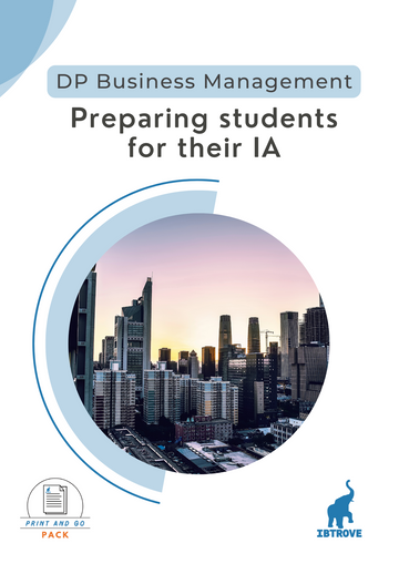 Preparing students for their IA in DP Business Management (Print and Go Pack)