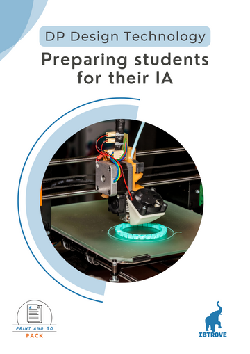 Preparing students for their IA in DP Design Tech (Print and Go Pack)
