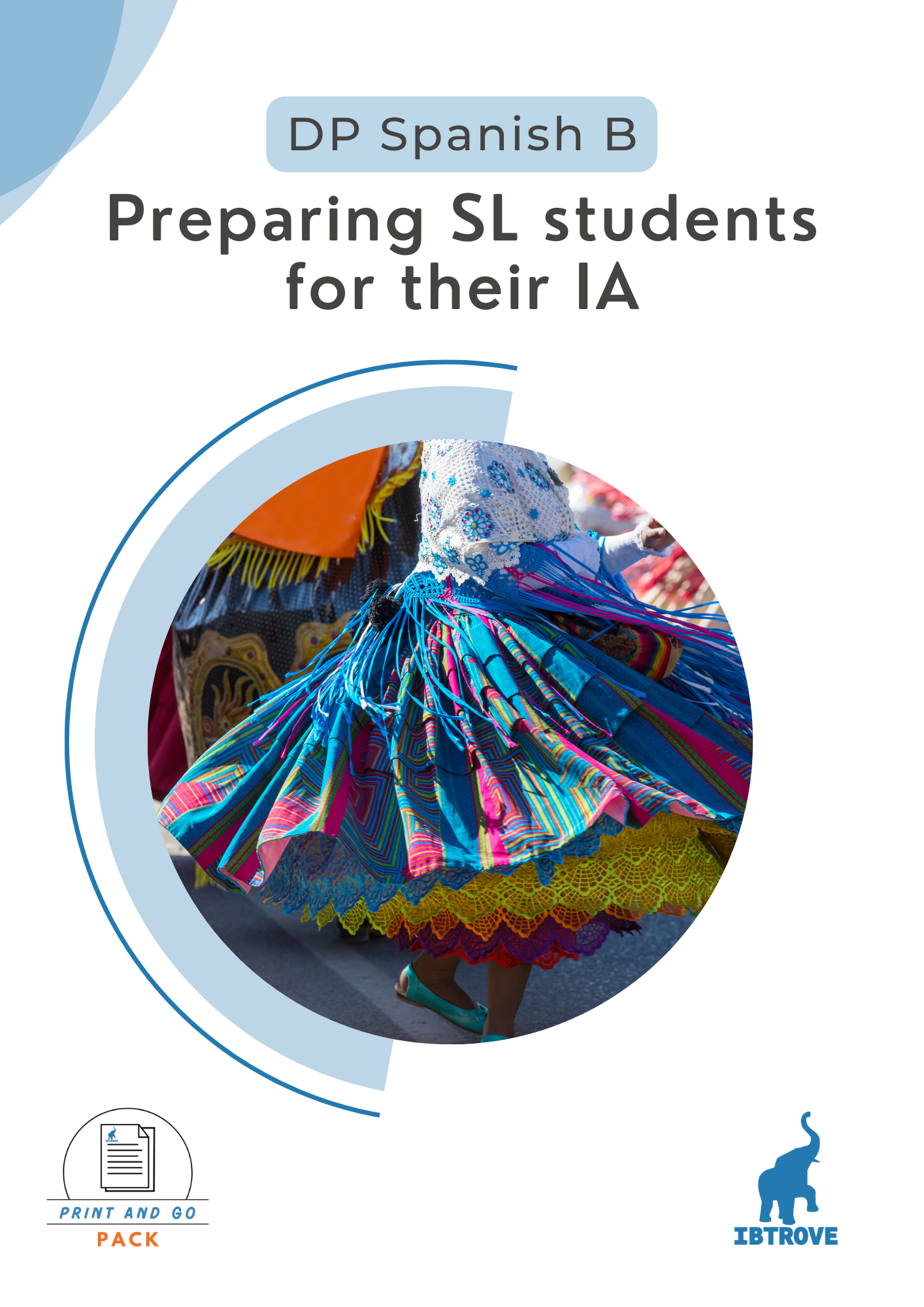 Preparing SL students for their IA in DP Spanish B (Print and Go Pack)