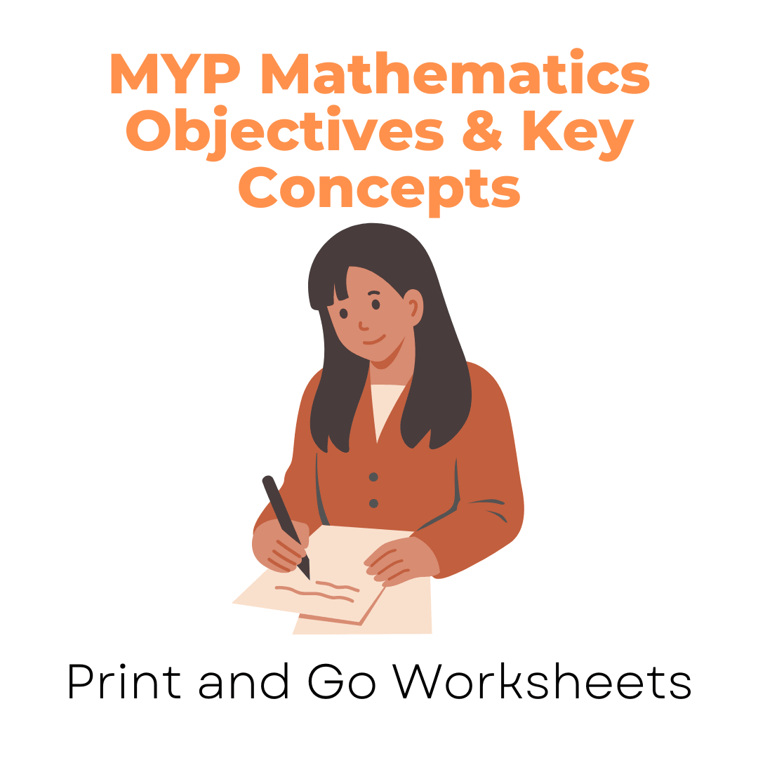 Myp 4 Math Worksheet myp-mathematics-objectives-key-concepts-print-and-go-worksheet MYP ...