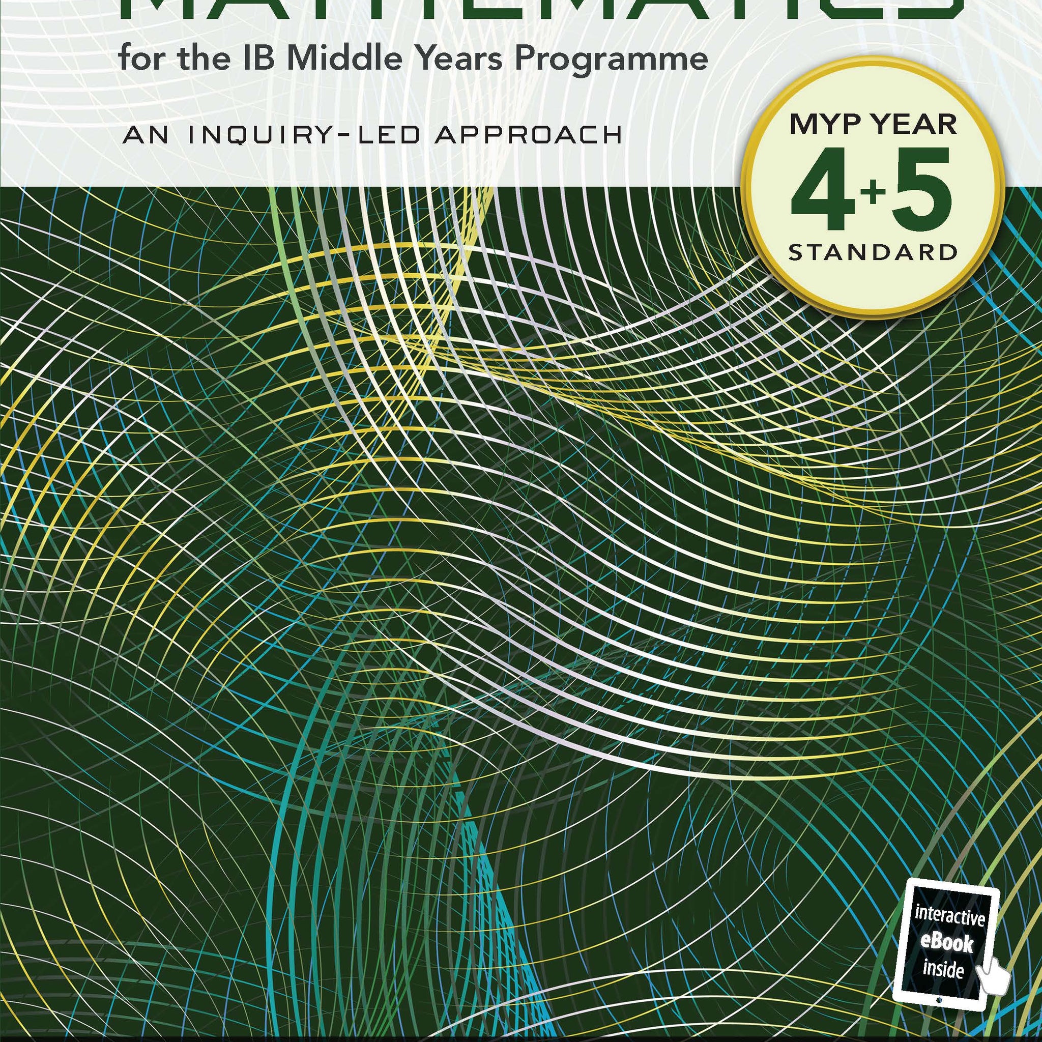 Pearson Mathematics for the IB Middle Years Programme Year 4+5 Standard (Out of Stock until November 15)