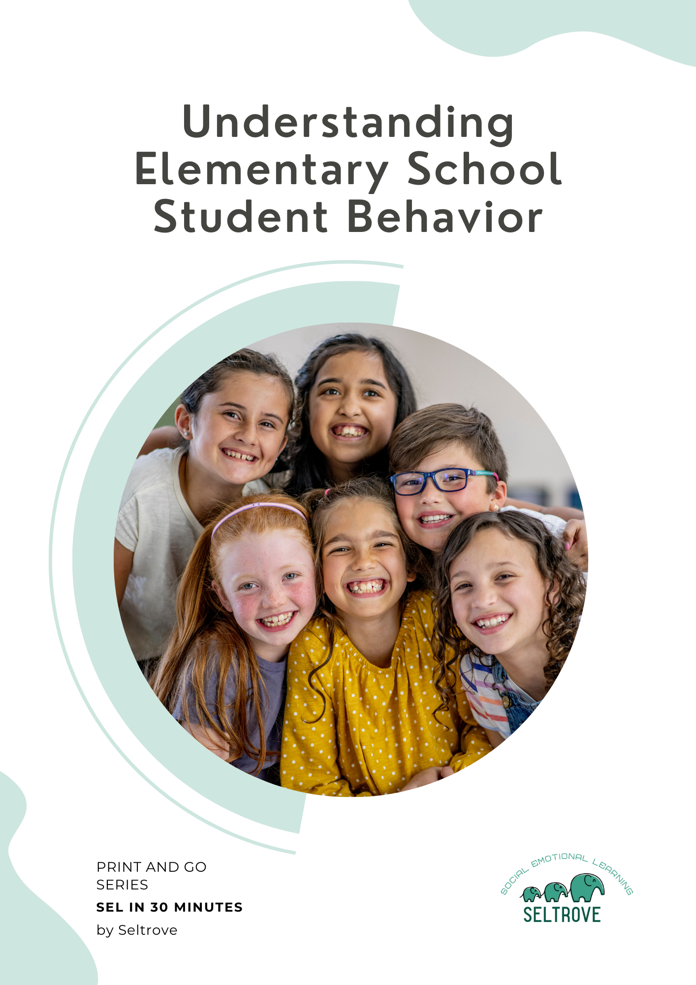 Understanding Elementary School Student Behavior (Print and Go Pack)