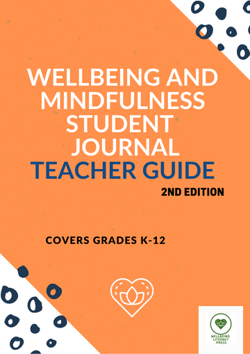 Wellbeing & Mindfulness Student Planner - K-12 Teacher Guide
