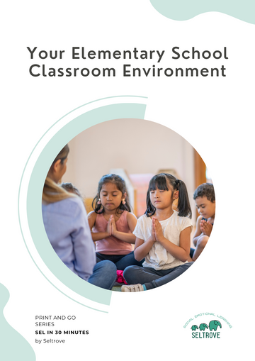 Your Elementary School Classroom Environment (Print and Go Pack)
