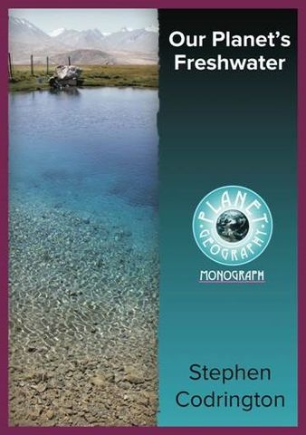 Our Planet’s Freshwater 2nd Edition