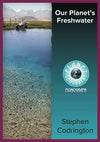 Our Planet's Freshwater 2nd Edition