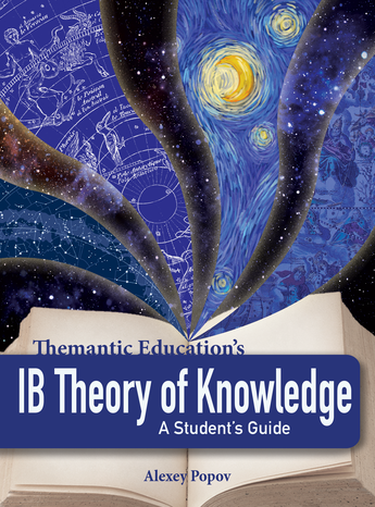 IB Theory of Knowledge - A Student's Guide