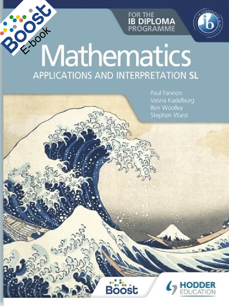 Mathematics for the IB Diploma: Applications and interpretation SL-(2 Years Digital Subscription) E-Book